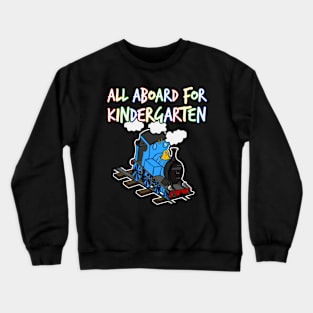 All Aboard For Kindergarten Steam Train (Blue) Crewneck Sweatshirt